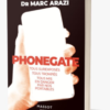 Phonegate par Marc Arazi